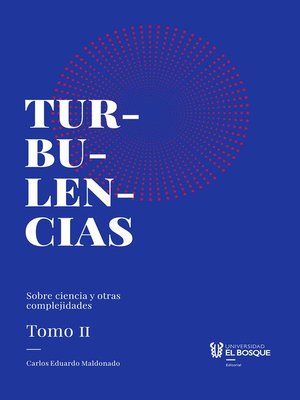 cover image of Turbulencias y otras complejidades, tomo II